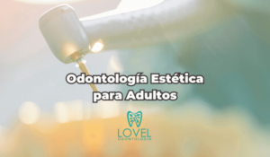 Odontología estética para adultos