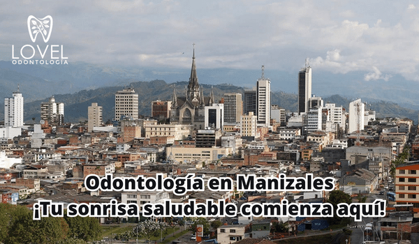 Odontología en Manizales
